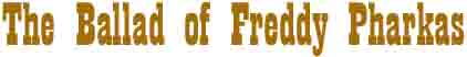 Freddy The Ballad
